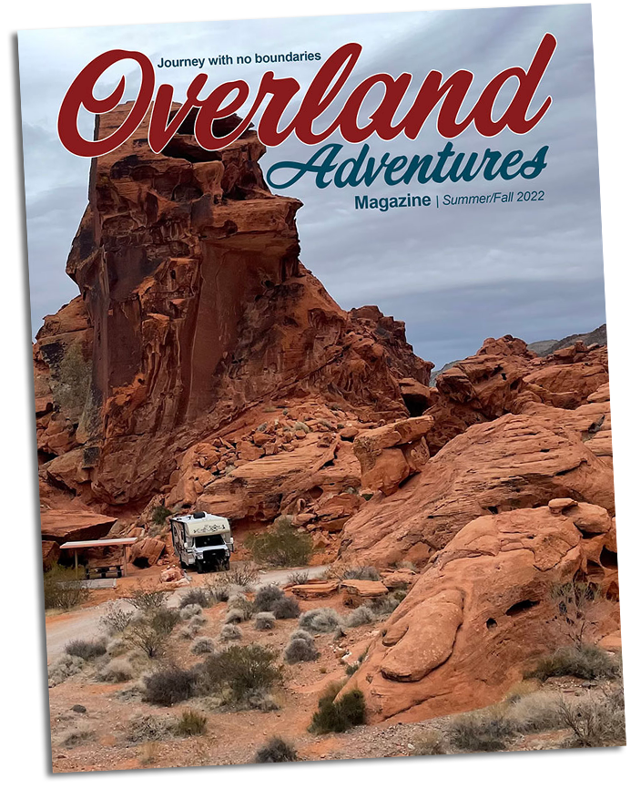 Overland Adventures Magazine - Summer/Fall 2022